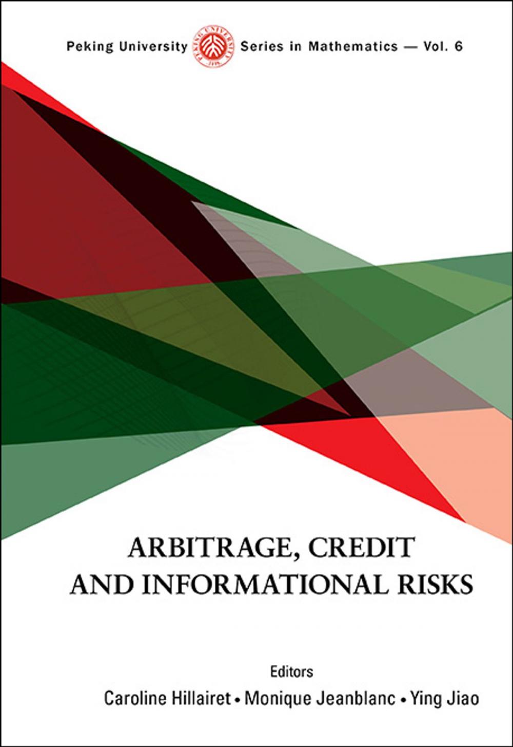 Big bigCover of Arbitrage, Credit and Informational Risks