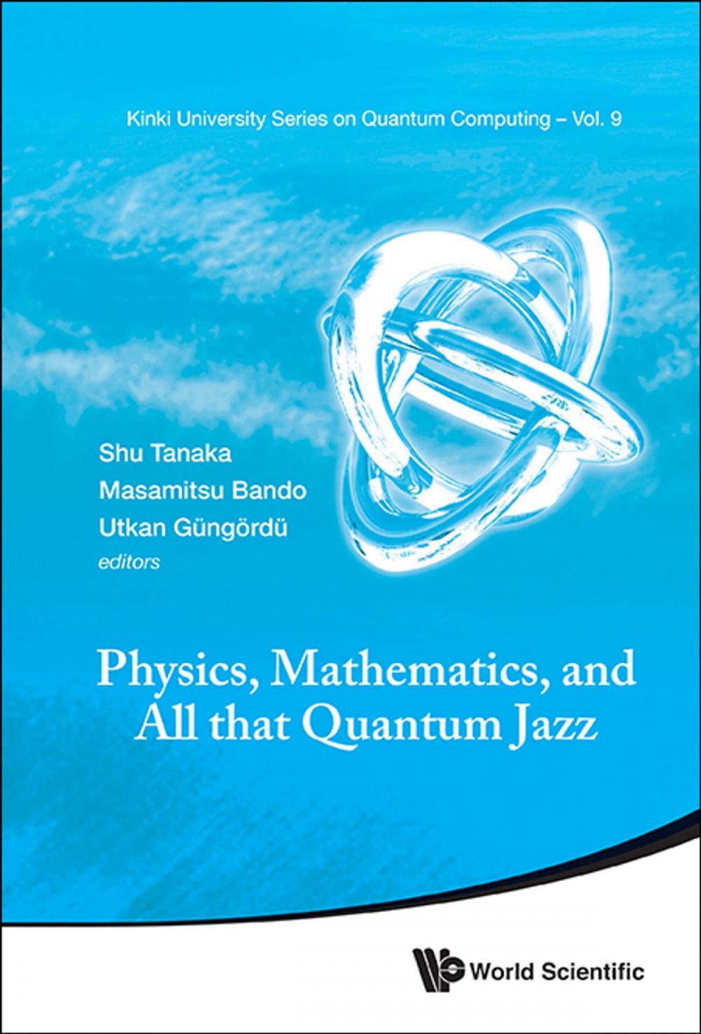 Big bigCover of Physics, Mathematics, and All that Quantum Jazz