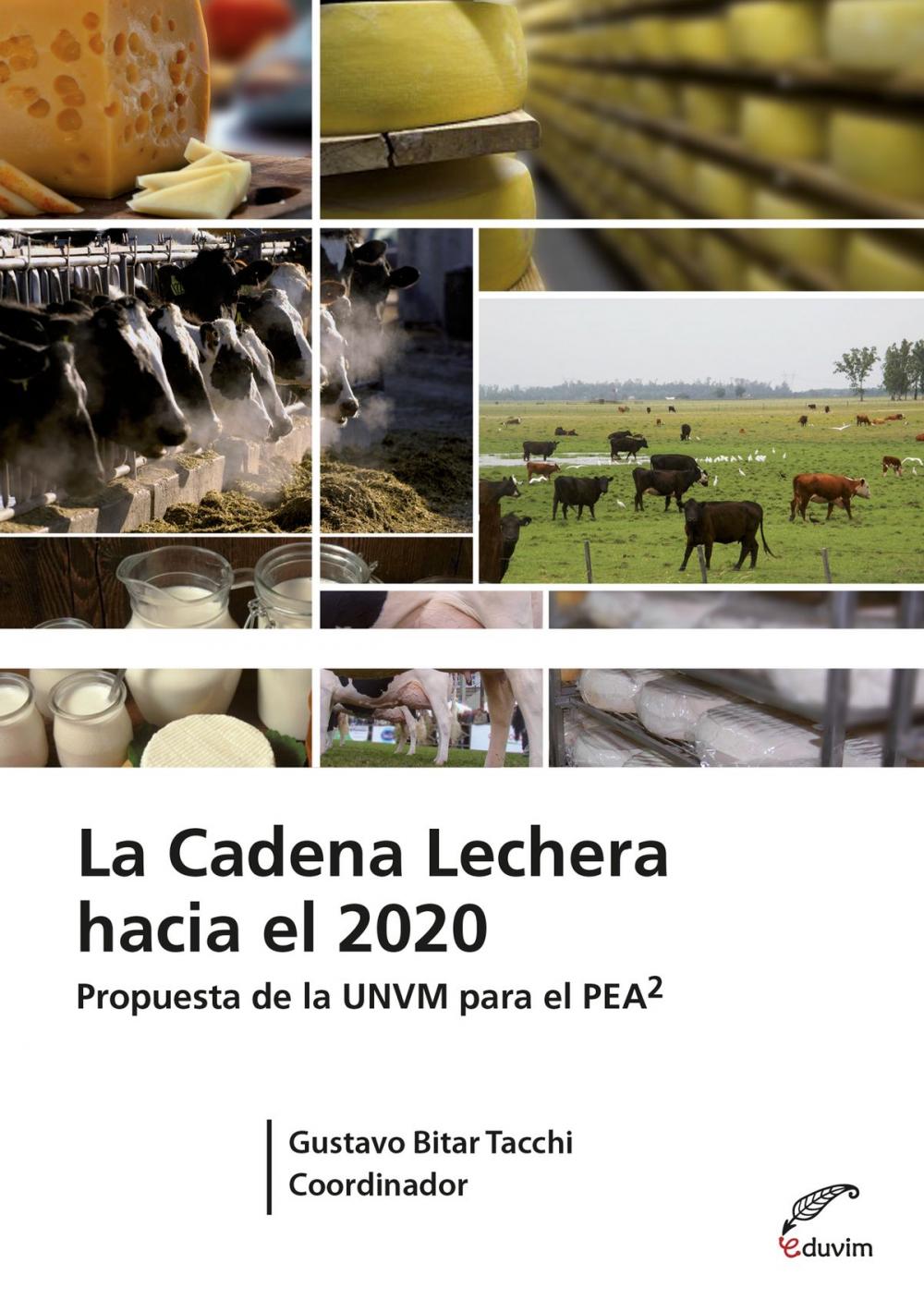 Big bigCover of La cadena lechera hacia el 2020