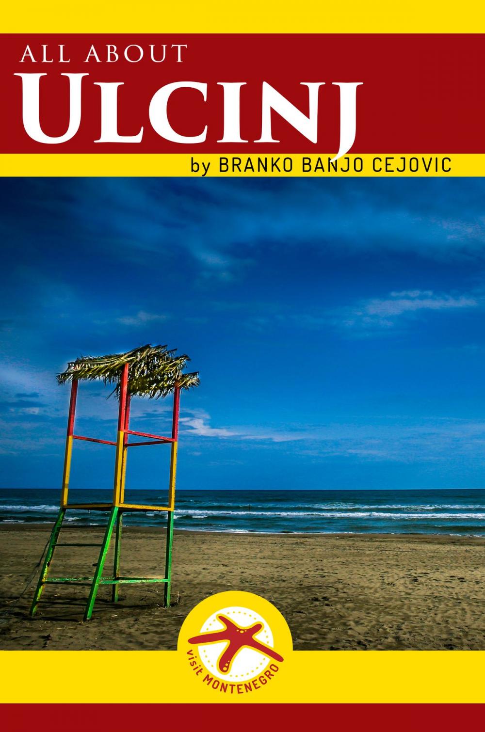 Big bigCover of All about ULCINJ