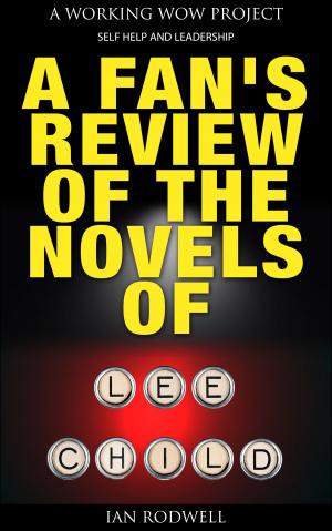 bigCover of the book A Fan's Review of the Novels of Lee Child by 