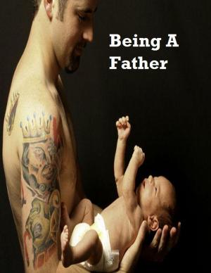 Book cover of Being a Father