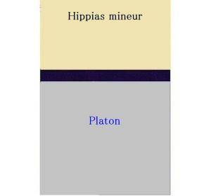 Cover of the book Hippias mineur by Shelby Yastrow with Steve LeBeau