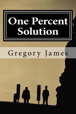 Cover of the book One Percent Solution by Danny C. Hall