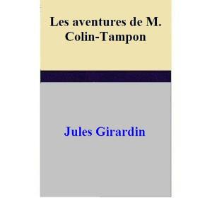 Cover of Les aventures de M. Colin-Tampon
