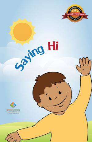 Cover of the book Saying Hi by Special Learning, Inc