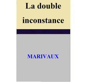 Cover of La double inconstance