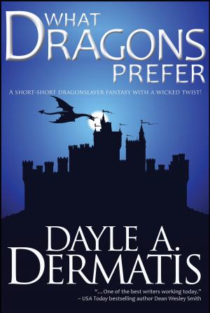 bigCover of the book What Dragons Prefer by 
