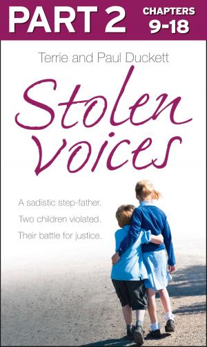 Cover of the book Stolen Voices: Part 2 of 3: A sadistic step-father. Two children violated. Their battle for justice. by Joseph Polansky