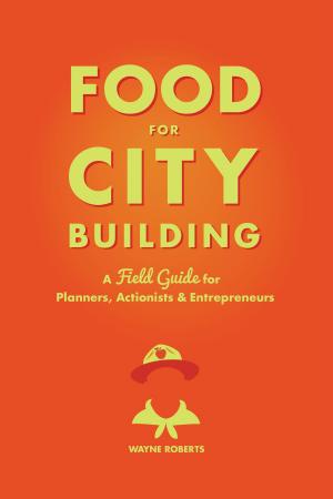 Book cover of Food for City Building