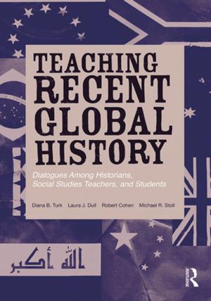 Cover of the book Teaching Recent Global History by Peter J. Hodgson