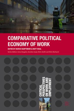 Cover of the book Comparative Political Economy of Work by Christophe Assens, Dr Aline Courie Lemeur