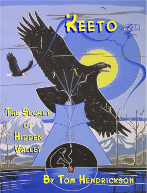 Cover of the book Keeto: The Secret of Hidden Valley by Roger Farmer