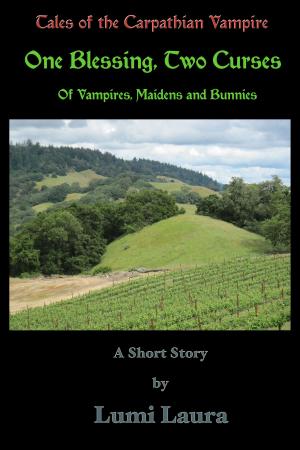 Cover of the book One Blessing, Two Curses: Of Vampires, Maidens and Bunnies by Jeff Somers