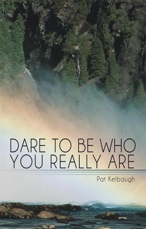 Cover of the book Dare to Be Who You Really Are by Herman Wong