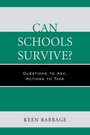 Cover of the book Can Schools Survive? by Charles J. Schwahn, William G. Spady