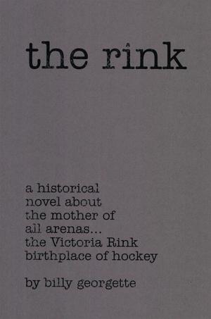 Cover of the book The Rink by Pearnel Bell PhD