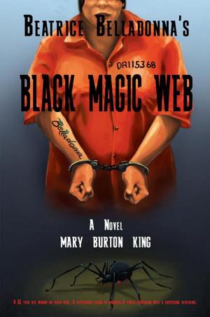 Cover of the book Beatrice Belladonna’S Black Magic Web by Nicole E. Woolaston