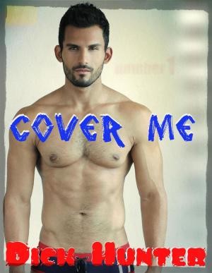 bigCover of the book Little Rich White Guy: Cover Me! (Gay Gloryhole Erotica) by 