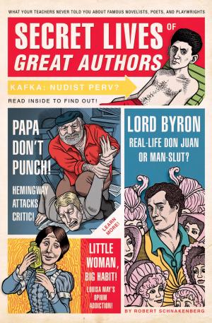 Cover of the book Secret Lives of Great Authors by Craig Pearson, Erich Pearson