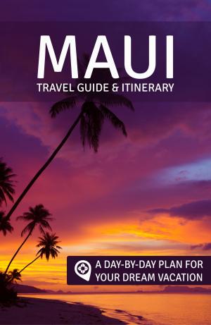 Book cover of Maui: Travel Guide & Itinerary