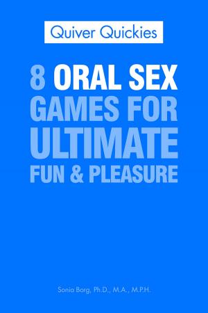Book cover of 8 Oral Sex Games For Ultimate Fun & Pleasure