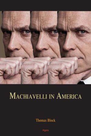 Cover of the book Machiavelli in America by Kihoon Lee