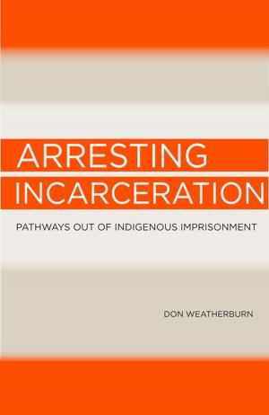 Book cover of Arresting Incarceration