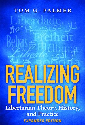 Cover of the book Realizing Freedom by Patrick J. Michaels, Paul C. Knappenberger
