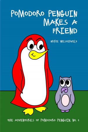 Cover of the book Pomodoro Penguin Makes a Friend by Sam Amalemba