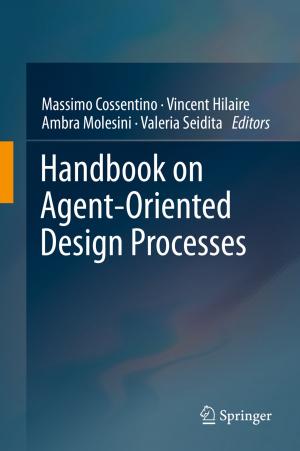 Cover of the book Handbook on Agent-Oriented Design Processes by W. Leistenschneider, R. Nagel