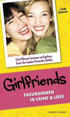 Cover of the book Girlfriends by Clemens Hagen, Kimberly Hoppe