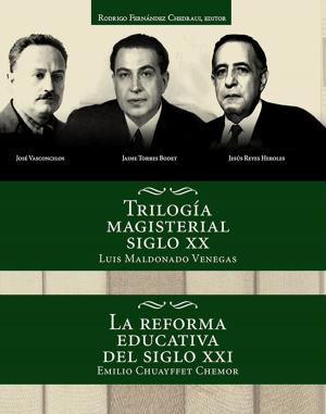 bigCover of the book Trilogía magisterial del siglo XX. by 