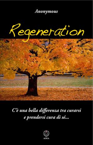 Cover of the book Regeneration by Gotama Buddha