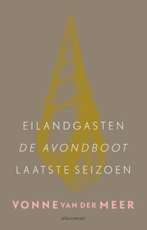 Cover of the book Eilandgasten; De avondboot; Laatste seizoen by Wouter Godijn
