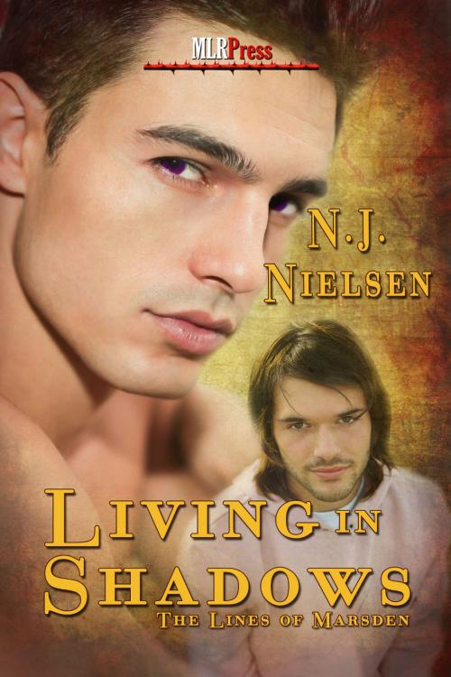 Cover of the book Living In Shadows by N.J. Nielsen, MLR Press