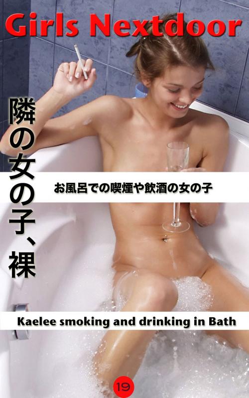 Cover of the book Kaelee Smoking and drinking in Bath by Fanny de Cock, Angel Delight, Erotica Encore Publishing