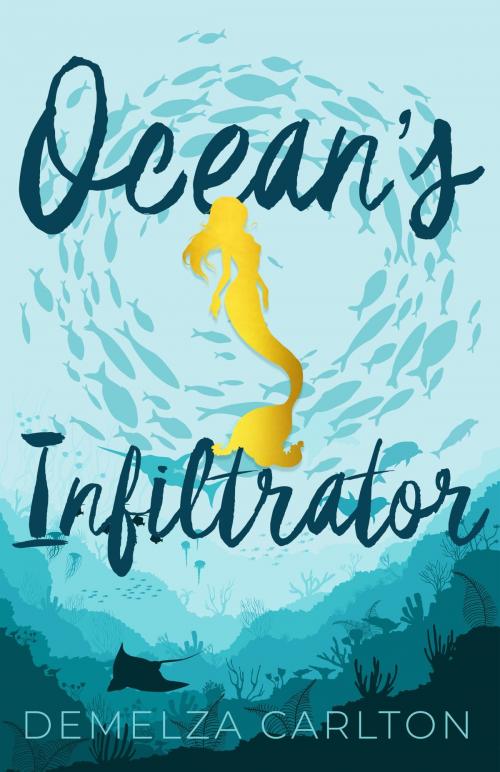Cover of the book Ocean's Infiltrator by Demelza Carlton, Lost Plot Press