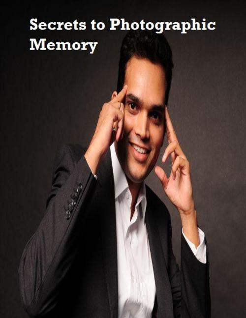 Cover of the book Secrets to Photographic Memory by V.T., V.T.