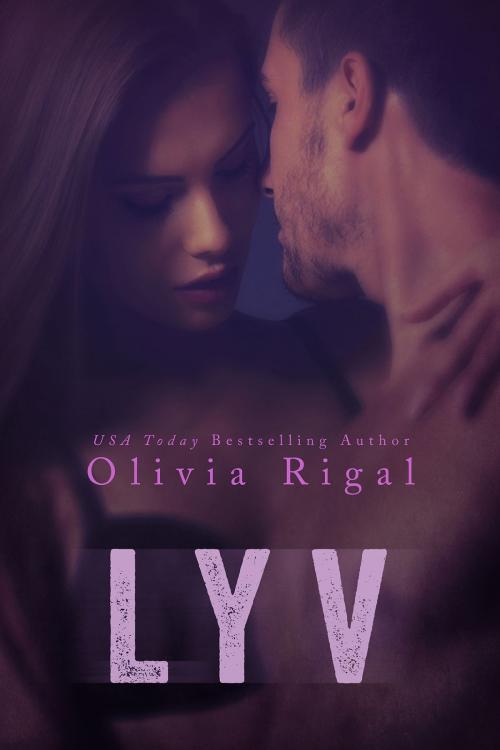 Cover of the book Lyv by Olivia Rigal, Lady O Publishing