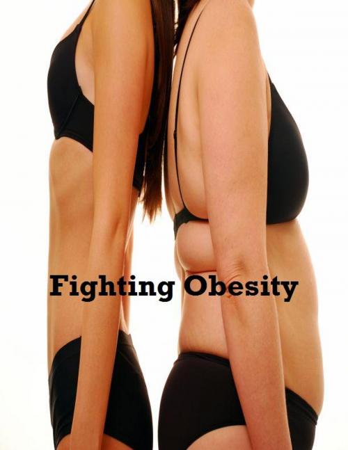 Cover of the book Fighting Obesity by V.T., V.T.