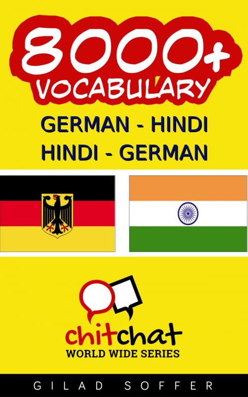 Cover of the book 8000+ German - Hindi Hindi - German Vocabulary by Gilad Soffer, Gilad Soffer