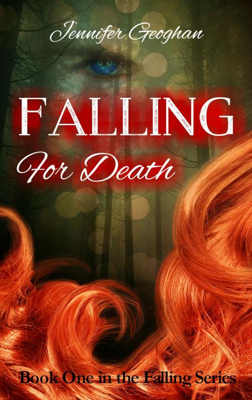 Cover of the book Falling for Death by Jennifer Geoghan, Jennifer Geoghan