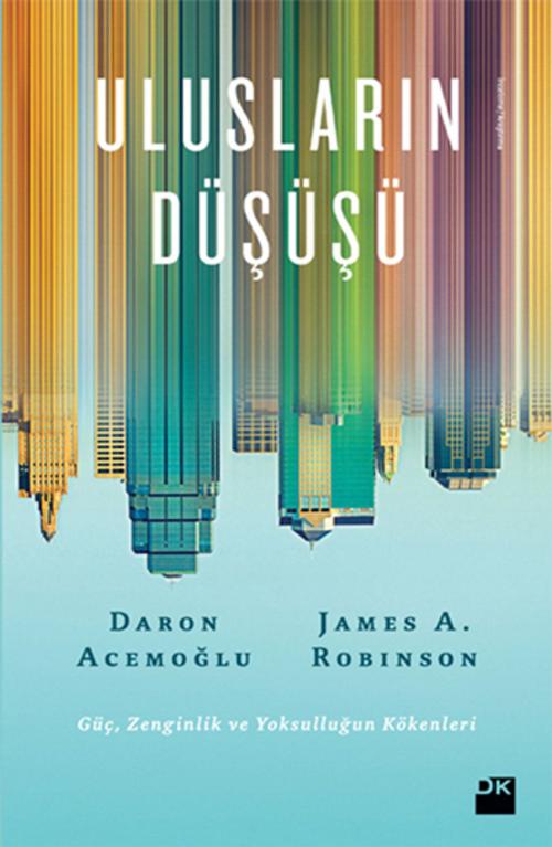 Cover of the book Ulusların Düşüşü by Daron Acemoğlu, James Robinson, Doğan Kitap