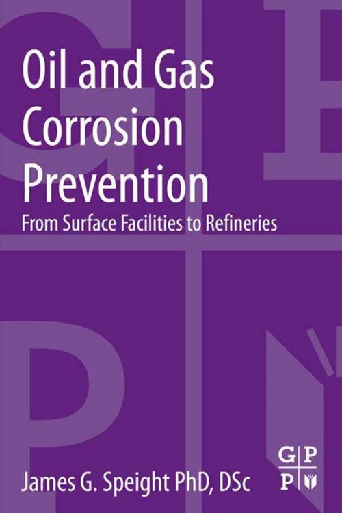 Cover of the book Oil and Gas Corrosion Prevention by James G. Speight, Elsevier Science