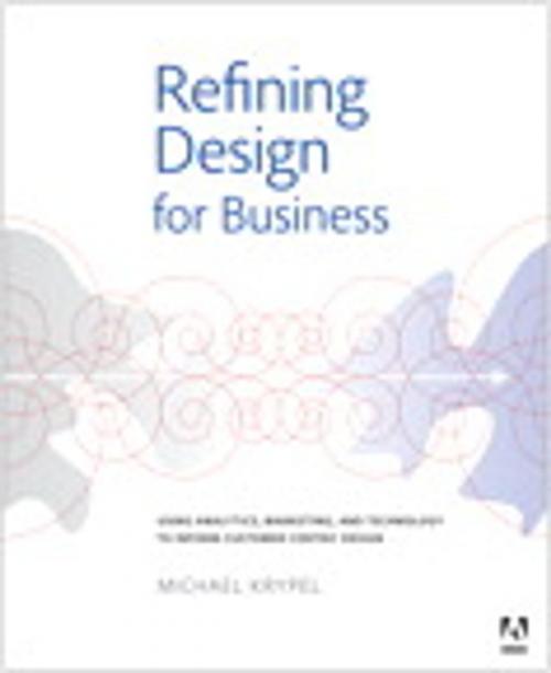 Cover of the book Refining Design for Business by Michael Krypel, Pearson Education