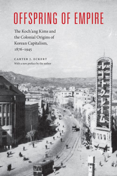 Cover of the book Offspring of Empire by Carter J. Eckert, University of Washington Press