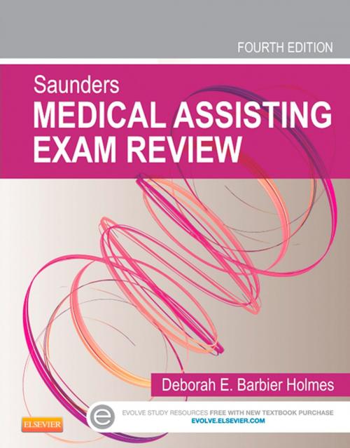 Cover of the book Saunders Medical Assisting Exam Review - E-Book by Deborah E. Holmes, RN, BSN, RMA, CMA(AAMA), Elsevier Health Sciences