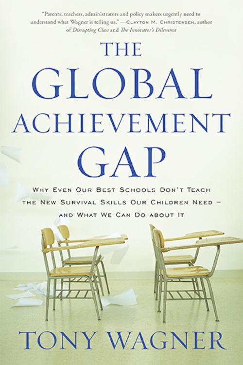 Cover of the book The Global Achievement Gap by Tony Wagner, Basic Books