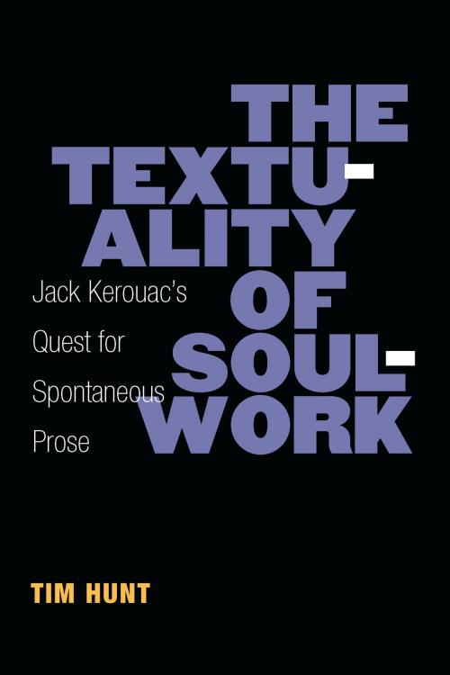 Cover of the book The Textuality of Soulwork by Timothy Hunt, University of Michigan Press